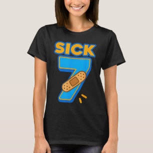 T-shirt Sept Malade Mème Six Sept Sept Malade 7 Anniversai