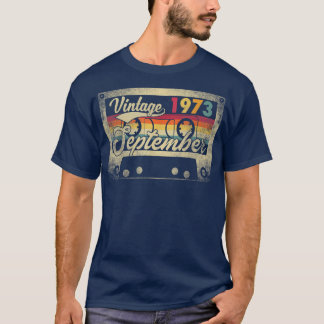 T-shirt Septembre 1973 49e Anniversaire Cadeau 49 Ans Ret