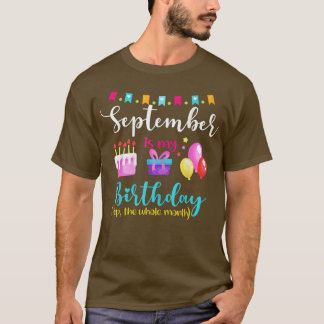 T-shirt Septembre Femmes Est Mon Anniversaire Tout Le Mois