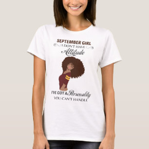 T-shirt Septembre Fille Je n'ai pas d'attitude Anniversair