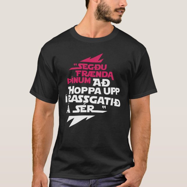 T-shirt Sér de á de rassgatið de í d'upp de Hoppa (Devant)