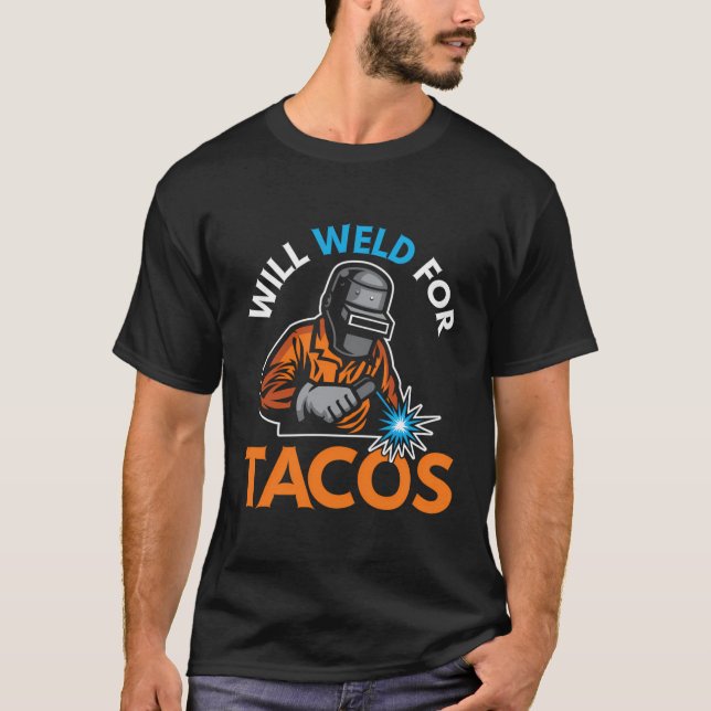 T-shirt Sera Soudure Pour Tacos Drôle Souder Souder Soudur (Devant)