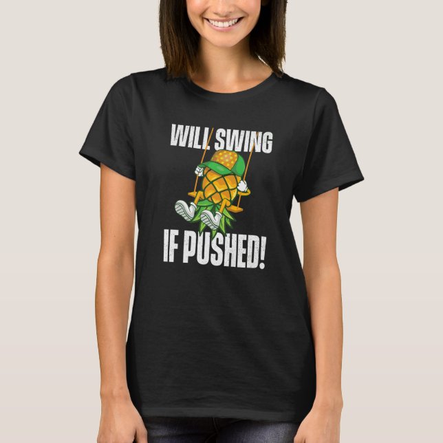 T-shirt Sera-t-il cousu si l'ananas pilé Swinger swing L (Devant)