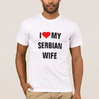 Serbie : J'aime ma femme serbe
