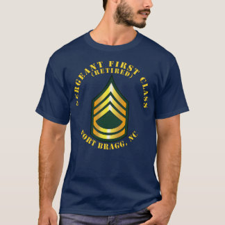 T-shirt Sergent Première Classe S Fort Bragg À La Retraite