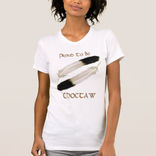 T-shirt Série amérindienne 'FIER D'ÊTRE CHOCTAW'