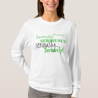 T-shirt sérieusement longtemps gainé