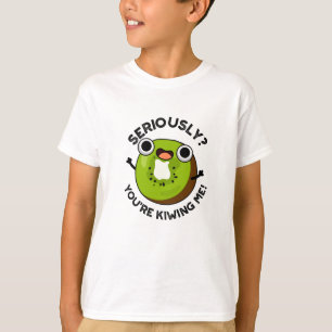 T-shirt Sérieusement, tu me rends un drôle de jeu de fruit