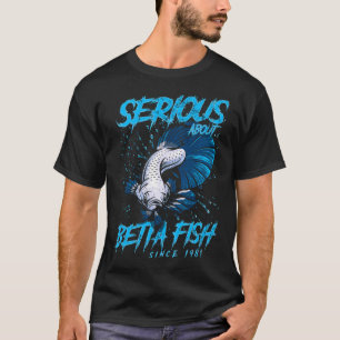T-shirt Sérieux à propos de l'éleveur de poissons Betta de