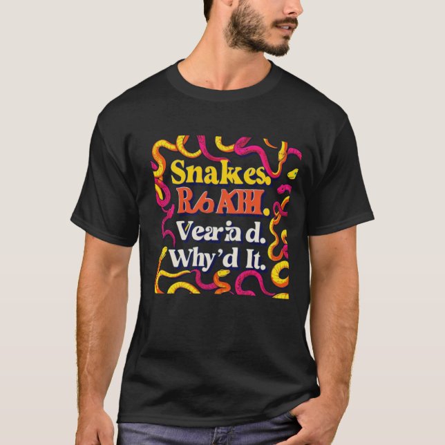 T-shirt Serpents. Pourquoi ça ? (Devant)