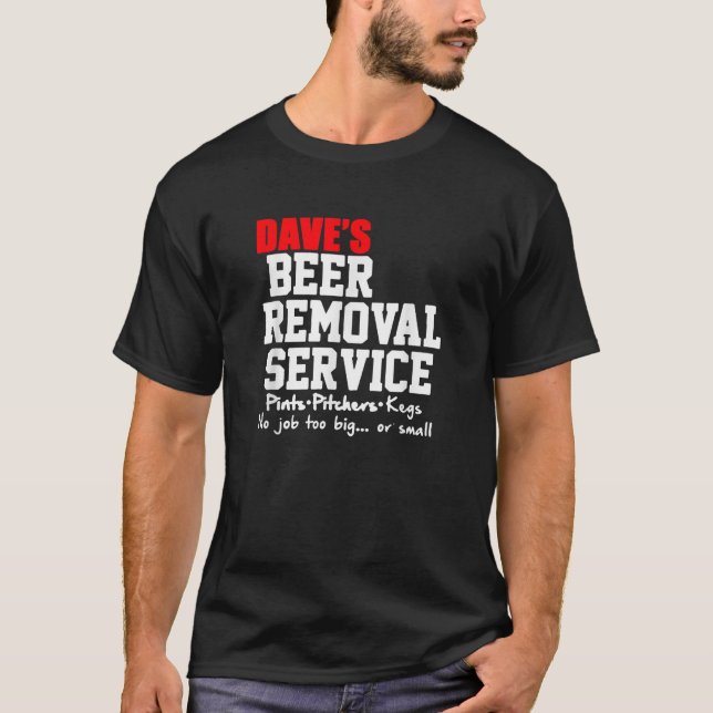 T-SHIRT SERVICE DE RETRAITE DE LA BIÈRE DAVE S BIÈRE FUNNY (Devant)