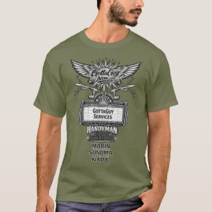T-shirt Services de GottaGuy CE TYPE ! Solution de rénovat