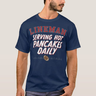 T-shirt Serving Hot Pancakes Daily, Funny Joke Football Li