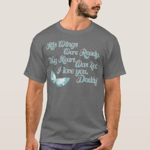 T-shirt Ses Ailes Étaient Prêts Mon Coeur N'Était Pas Amou