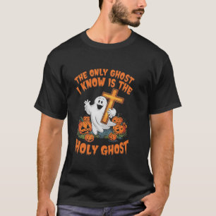 T-shirt Seul Le Fantôme Que Je Connais Est Le Saint-Esprit