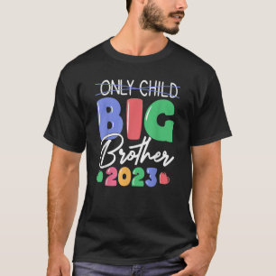T-shirt Seul l'enfant expire 2023 Nouvelle Grossesse Frère