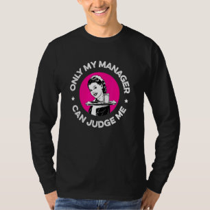 T-shirt Seul Mon Directeur Peut Me Juger Restaurant Waiter