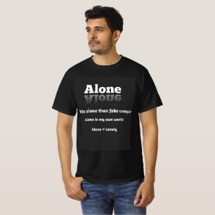 T-shirt Seul signifie confortable 