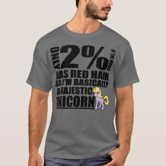 T-shirt Seulement 2 du monde a les cheveux rouges si Ix27m