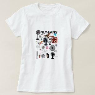 T-shirt seulement fans mignon drôle ventilateur design