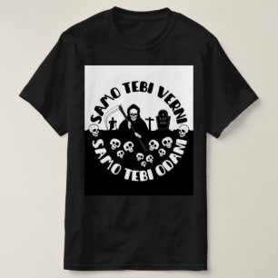 T-shirt Seulement Fidèle à Toi, Seulement Dévoué à Toi