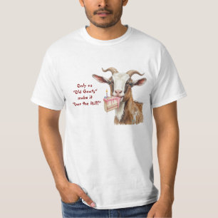 T-shirt Seulement Nous Vieux Boucs faisons ça Anniversaire