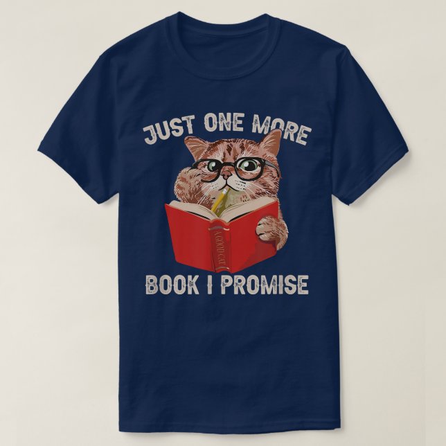 T-shirt SEULEMENT UN DE PLUS LIVRE I PROMISEFunny cat book (Design devant)