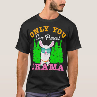 T-shirt Seulement Vous Pouvez Empêcher Drama Funny Camping
