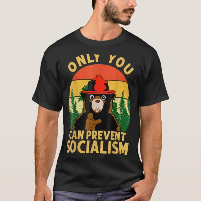 T-shirt Seulement vous pouvez empêcher le socialisme Ours  (Devant)