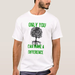 T-shirt Seulement vous, pouvez faire une différence