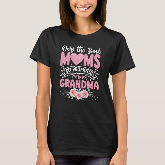 T-shirt Seules les meilleures mamans sont promues à grand- (Devant)