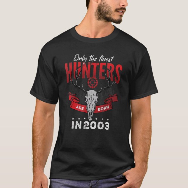 T-shirt Seuls les meilleurs chasseurs sont nés en 2003 (Devant)