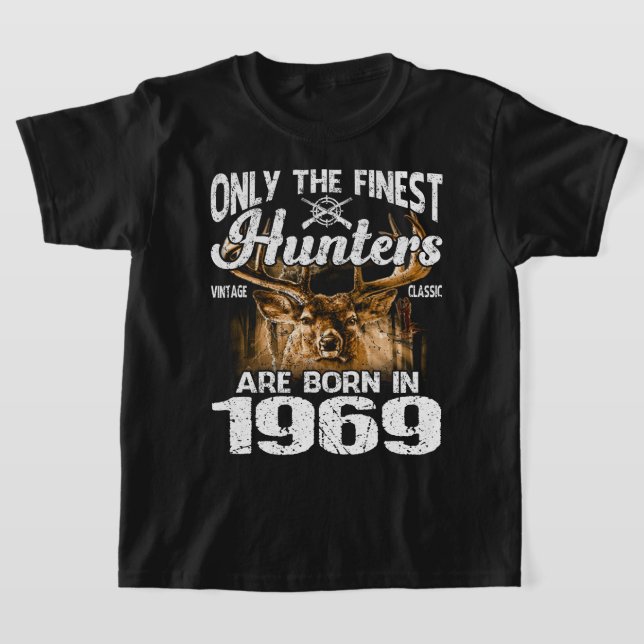T-shirt Seuls Les Plus Beaux Chasseurs Sont Nés En 1969 Ch (Poser)