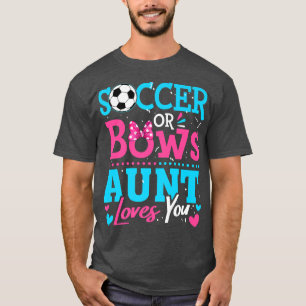 T-shirt Sexe Révéler Football Ou Bows Tante Aime Vos Buts