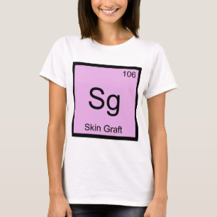 T-shirt Sg - Chimie de Greffe de Peau Élément Symbole Derm