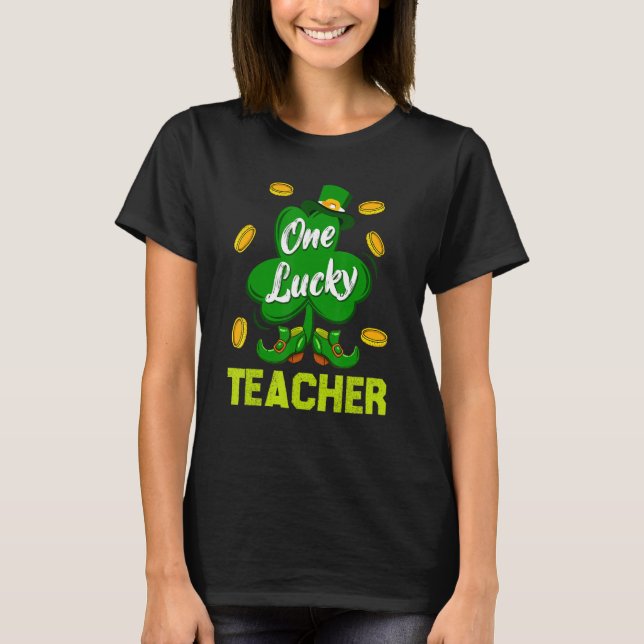 T-shirt Shamrock One Lucky Teacher Jour de la Saint Patric (Devant)