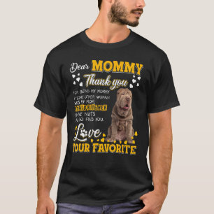T-shirt Shar Pei Cher Maman Merci D'Être Ma Maman