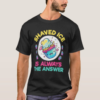 T-shirt Shaved ice Funny Hawaiian Shave Ice Cream Snow Co
