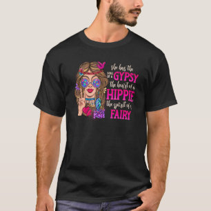 T-shirt She Has The Soul of A Gypsy The Heart Of A Hippie