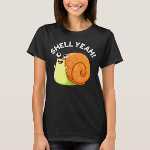 T-shirt Shell Ouais Funny Snail Pun Dark BG