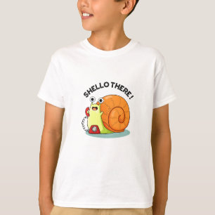 T-shirt Shello There Fundy Snail Hello Pun
