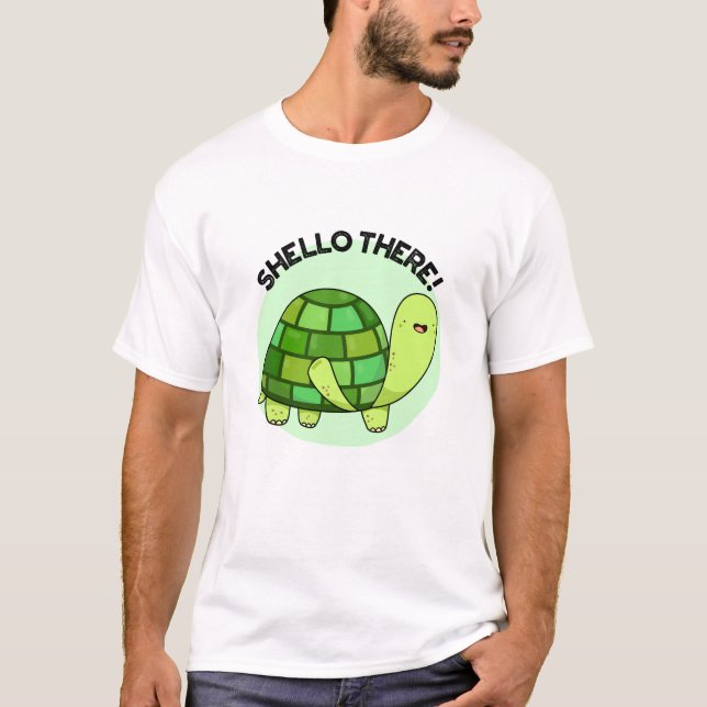 T-shirt Shello There Funny Tortoise Pun (Devant)
