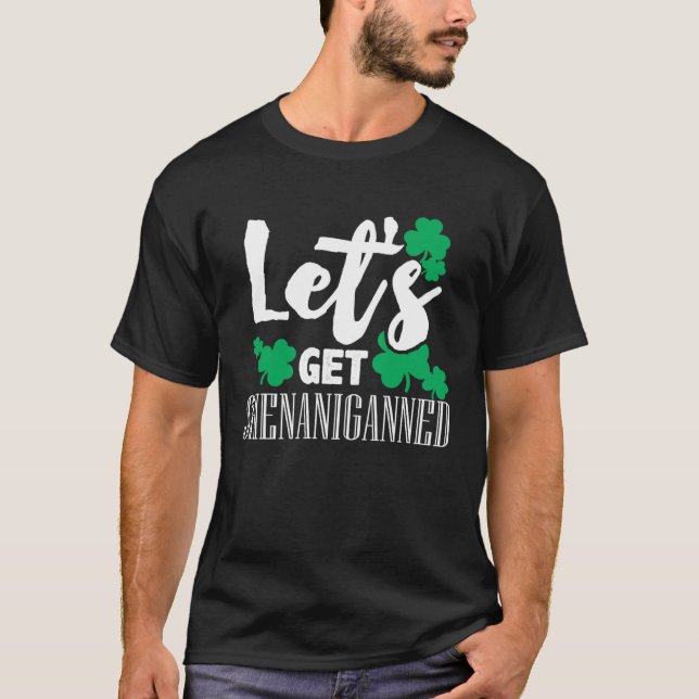 T-shirt Shenaniganned Drunk Drinking St Patricks  Drinking (Devant)