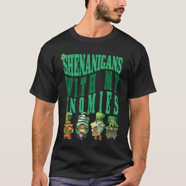 T-shirt Shenanigans Avec Mes Gnomes St Patrick's Day St Pa (Devant)