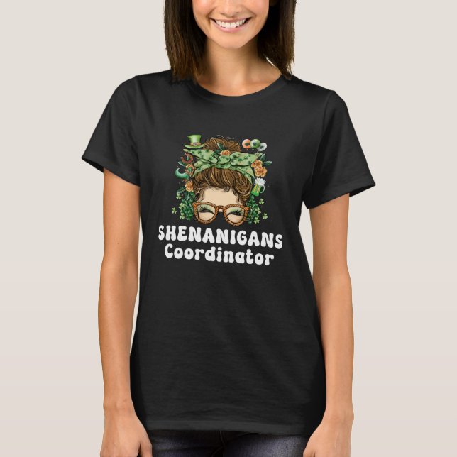 T-shirt Shenanigans Coordinator  St Patricks Day Shenaniga (Devant)
