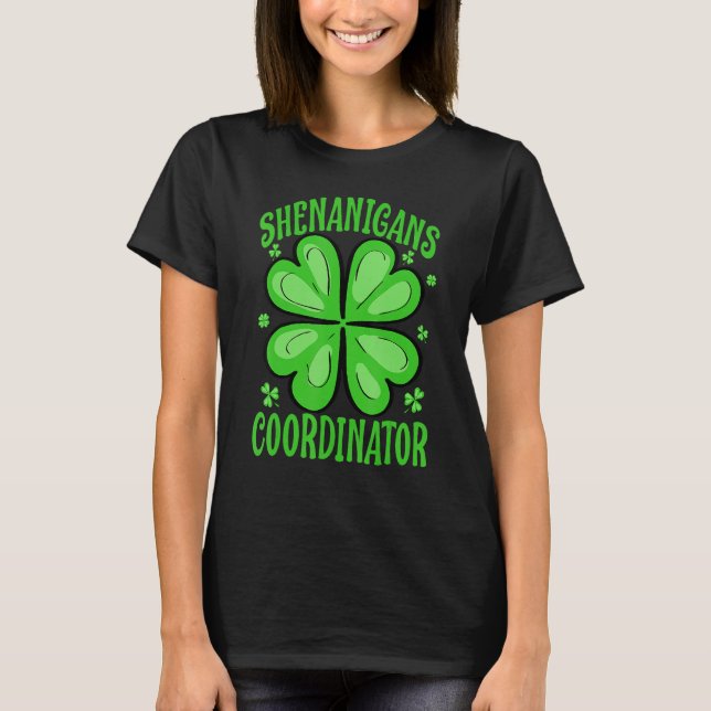 T-shirt Shenanigans Coordinator  Teacher St Patrick's Day (Devant)