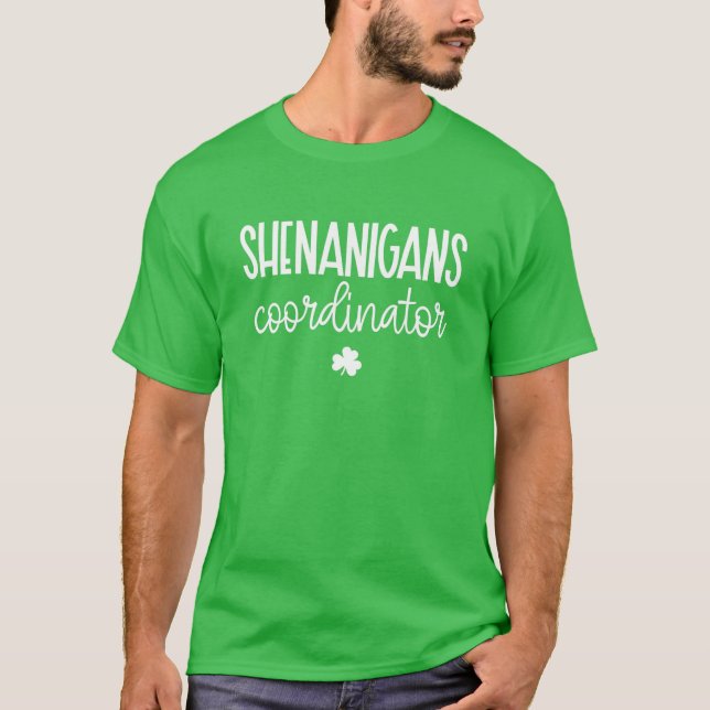 T-shirt Shenanigans Coordonnateur Funny Enseignant St Patr (Devant)
