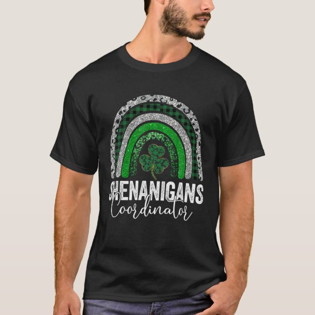 T-shirt Shenanigans Coordonnateur St Patrick's Day Arc en  (Devant)