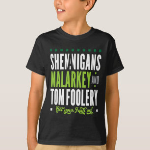 T-shirt Shenanigans Malarkey Et Tomfoolery St patrick Ir