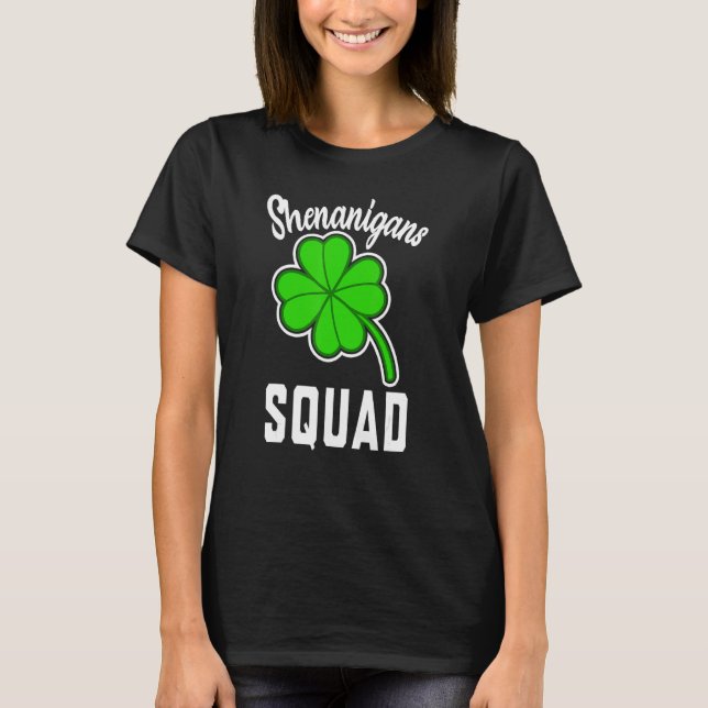 T-shirt Shenanigans Squad Irish Funny Saint Patricks Day (Devant)